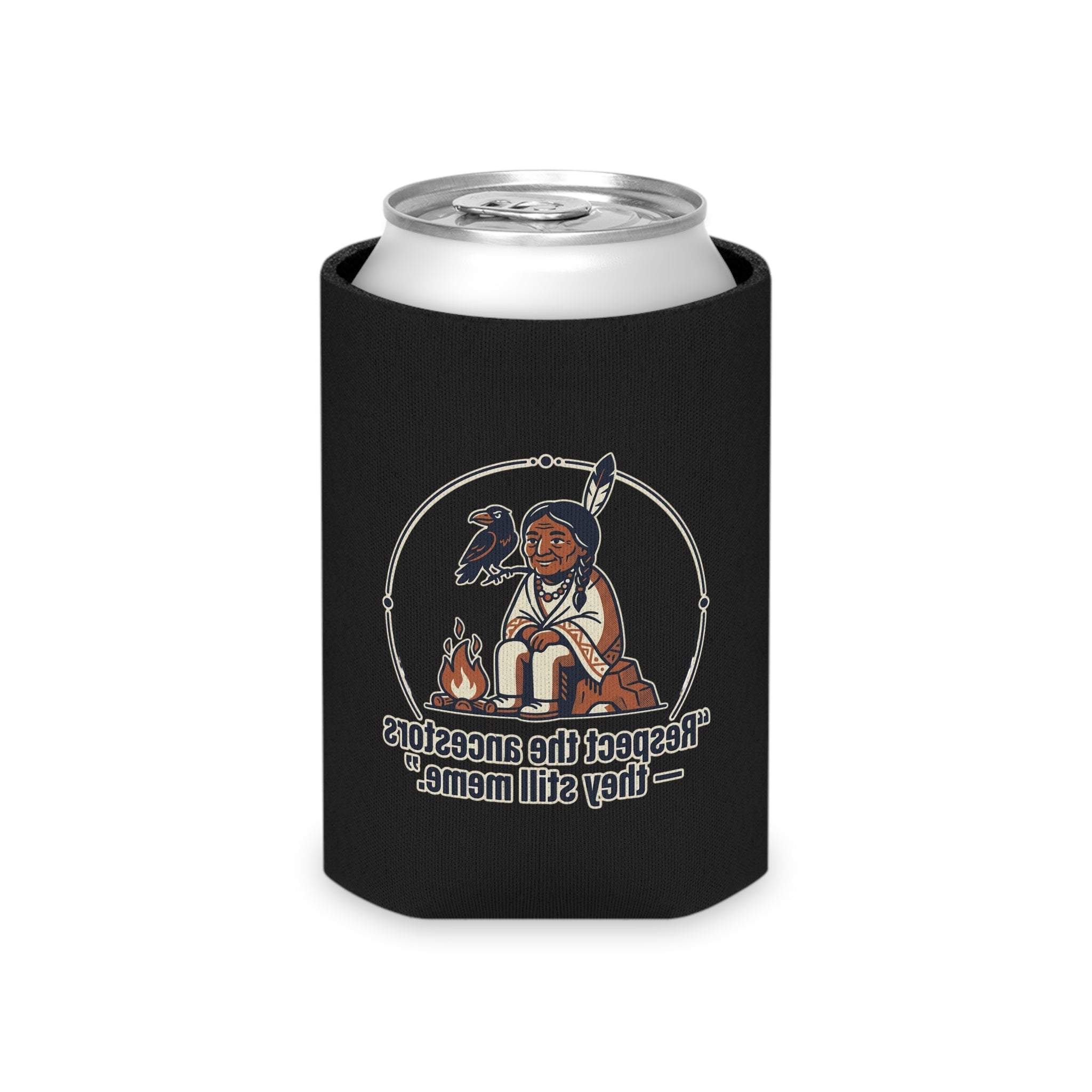 Can Cooler—Funny Meme Quote